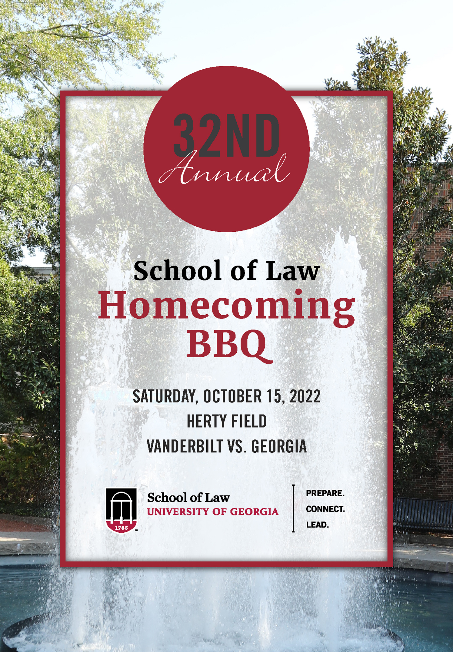 32nd Annual School of Law Homecoming BBQ, Saturday Oct 15, 2022. Herty Field. Vanderbilt vs. Georgia.